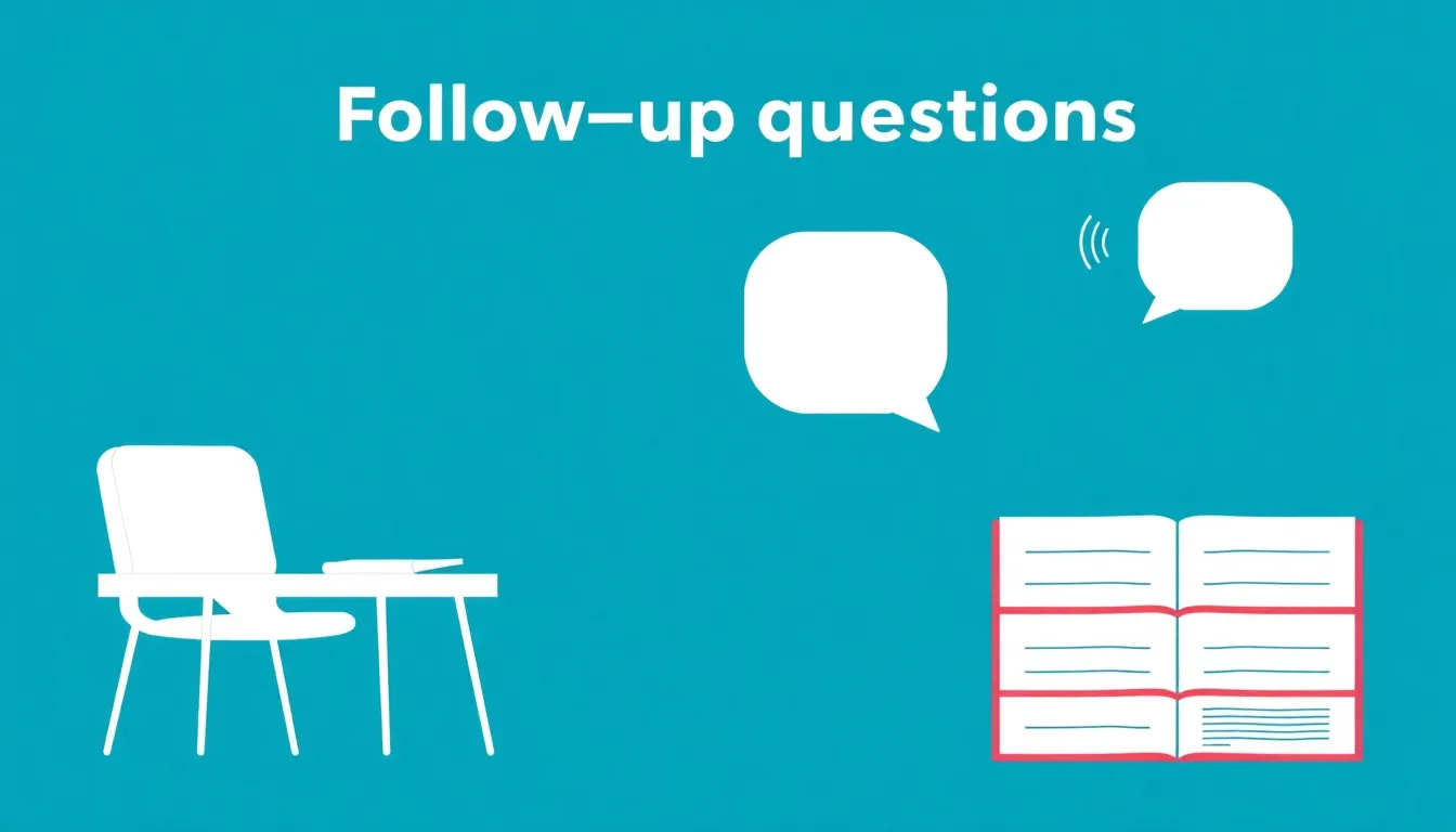 Follow-up questions